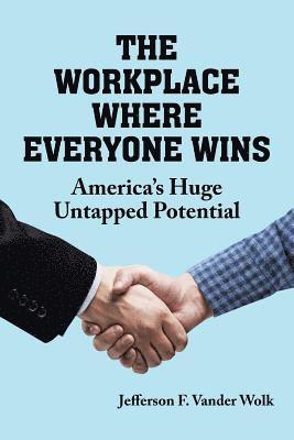 bokomslag Workplace Where Everyone Wins