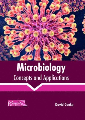David Cooke - Microbiology: Concepts and Applications, Inbunden