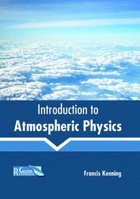 bokomslag Introduction to Atmospheric Physics