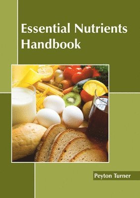 bokomslag Essential Nutrients Handbook