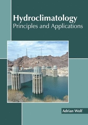 Hydroclimatology: Principles and Applications 1