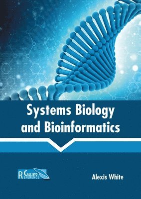 bokomslag Systems Biology and Bioinformatics