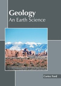 bokomslag Geology: An Earth Science