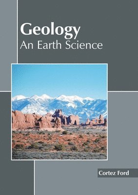 bokomslag Geology: An Earth Science