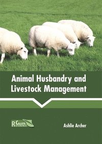 bokomslag Animal Husbandry and Livestock Management