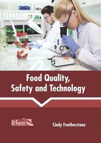 bokomslag Food Quality, Safety and Technology