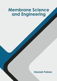 bokomslag Membrane Science and Engineering