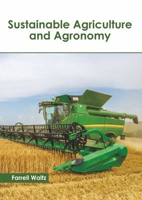 Sustainable Agriculture and Agronomy 1