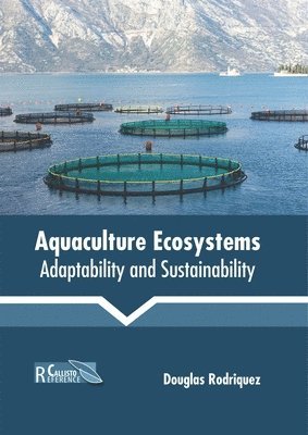 bokomslag Aquaculture Ecosystems: Adaptability and Sustainability