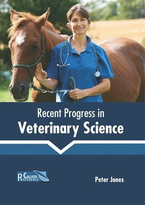 bokomslag Recent Progress in Veterinary Science