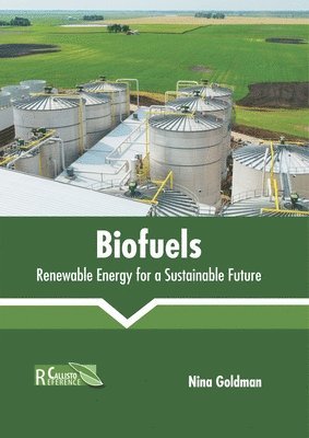 Biofuels: Renewable Energy for a Sustainable Future 1