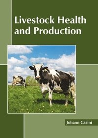 bokomslag Livestock Health and Production