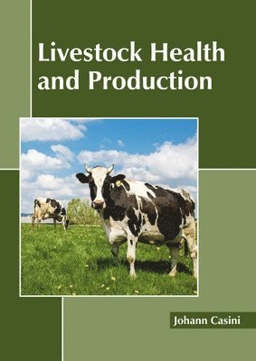 Livestock Health and Production 1