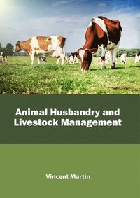 bokomslag Animal Husbandry and Livestock Management