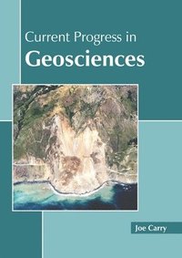 bokomslag Current Progress in Geosciences