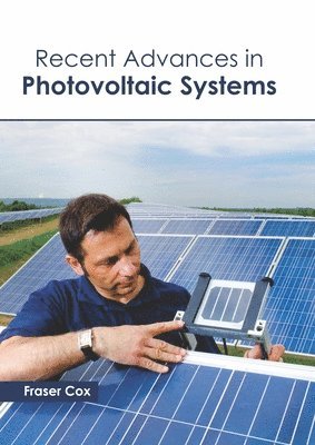 bokomslag Recent Advances in Photovoltaic Systems