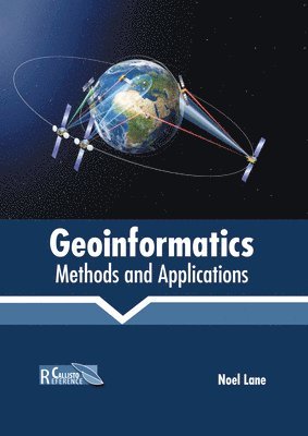 bokomslag Geoinformatics: Methods and Applications