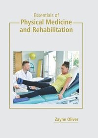 bokomslag Essentials of Physical Medicine and Rehabilitation