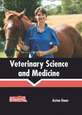 bokomslag Veterinary Science and Medicine