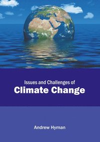bokomslag Issues and Challenges of Climate Change