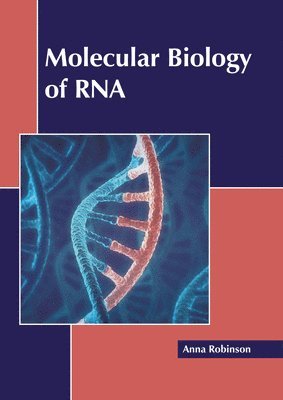 bokomslag Molecular Biology of RNA