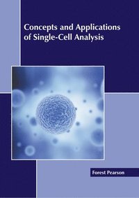 bokomslag Concepts and Applications of Single-Cell Analysis