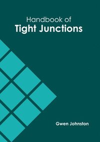 bokomslag Handbook of Tight Junctions