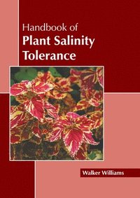 bokomslag Handbook of Plant Salinity Tolerance