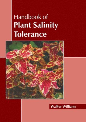 Handbook of Plant Salinity Tolerance 1