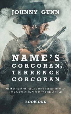 Name's Corcoran, Terrence Corcoran 1