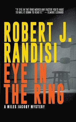 Robert J Randisi - Eye In The Ring, Häftad