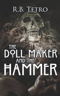 bokomslag Doll Maker And The Hammer