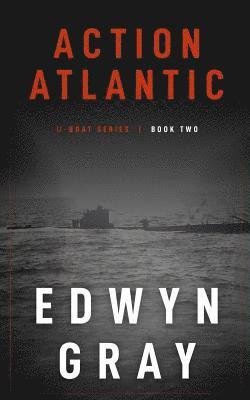 Edwyn Gray - Action Atlantic, Häftad