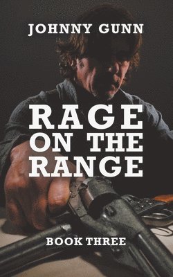 Rage On The Range 1