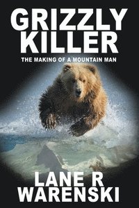 bokomslag Grizzly Killer
