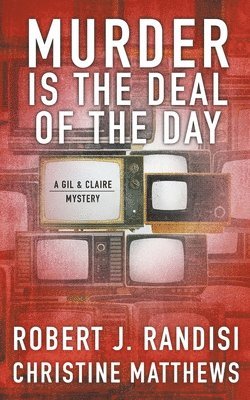 Robert J Randisi, Christine Matthews - Murder Is the Deal of the Day, Häftad