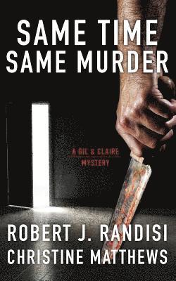 Robert J Randisi, Christine Matthews - Same Time, Same Murder, Häftad