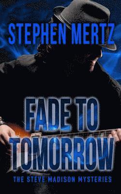 Fade To Tomorrow 1