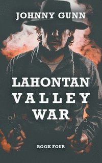 bokomslag Lahontan Valley War