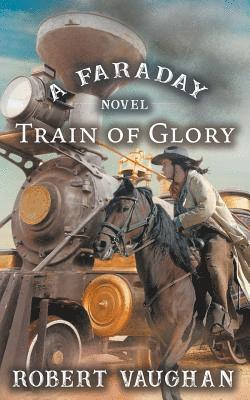 bokomslag Train Of Glory
