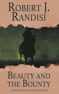 Robert J Randisi - Beauty and the Bounty, Häftad