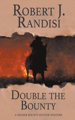 Robert J Randisi - Double The Bounty, Häftad