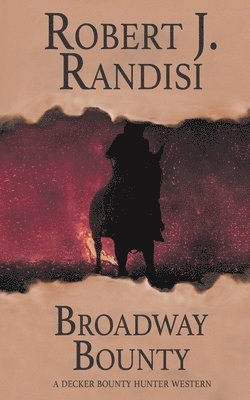 Robert J Randisi - Broadway Bounty, Häftad
