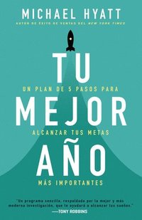 bokomslag Tu Mejor Año: Un Plan de 5 Pasos Para Alcanzar Tus Metas Más Importantes