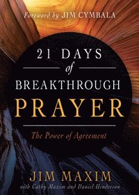 bokomslag 21 Days of Breakthrough Prayer: The Power of Agreement