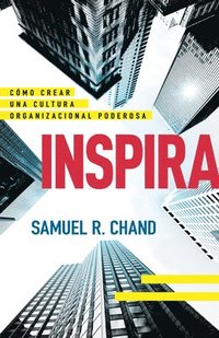 bokomslag Inspira: Cómo Crear Una Cultura Organizacional Poderosa