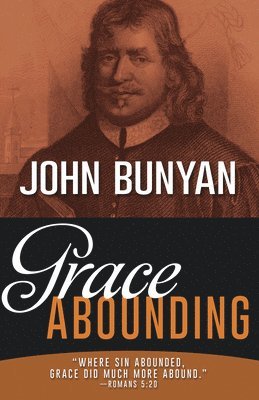 John Bunyan - Grace Abounding, Häftad