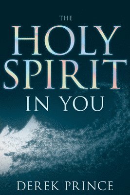 bokomslag The Holy Spirit in You