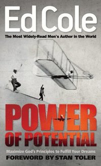 bokomslag Power of Potential: Maximize God's Principles to Fulfill Your Dreams