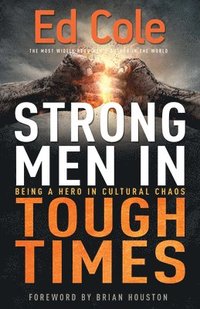 bokomslag Strong Men In Tough Times